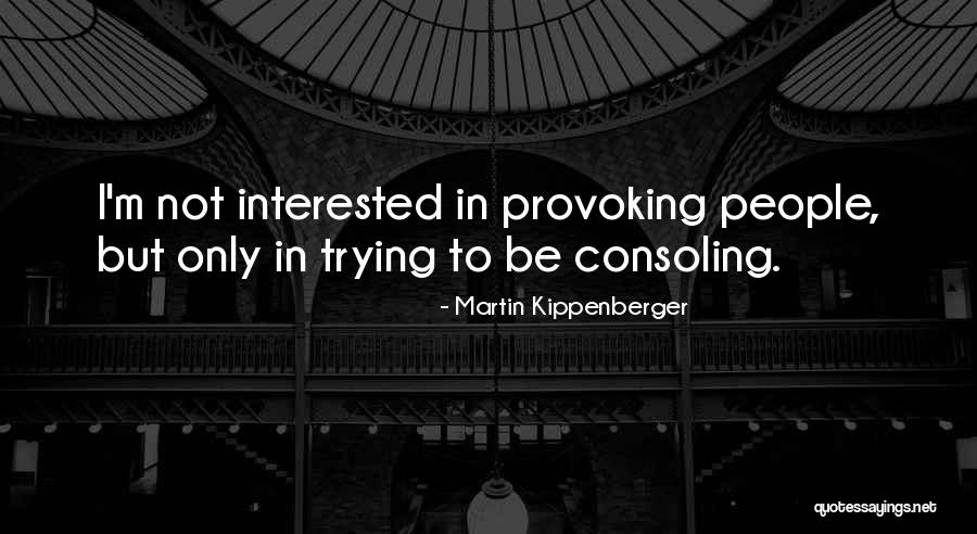 An Lisis Literario Quotes By Martin Kippenberger An Lisis Literario Quotes By Martin Kippenberger