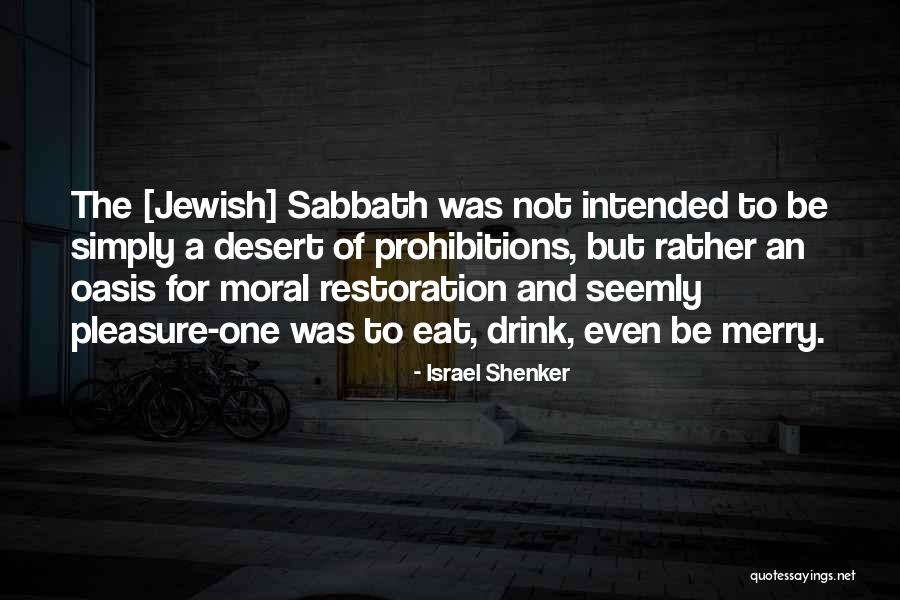 An Oasis Quotes By Israel Shenker An Oasis Quotes By Israel Shenker