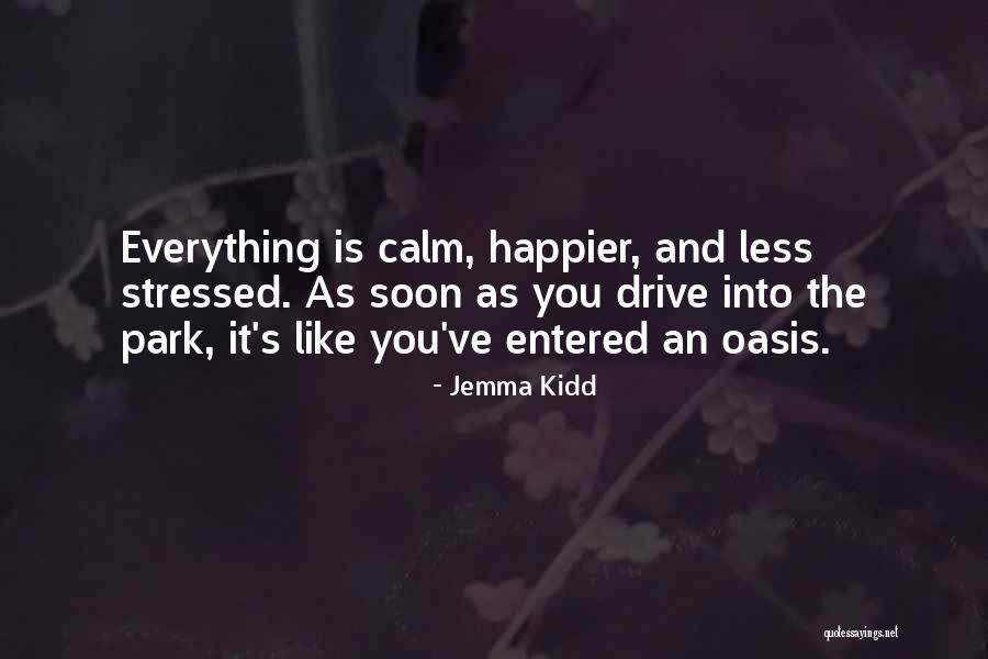 An Oasis Quotes By Jemma Kidd An Oasis Quotes By Jemma Kidd