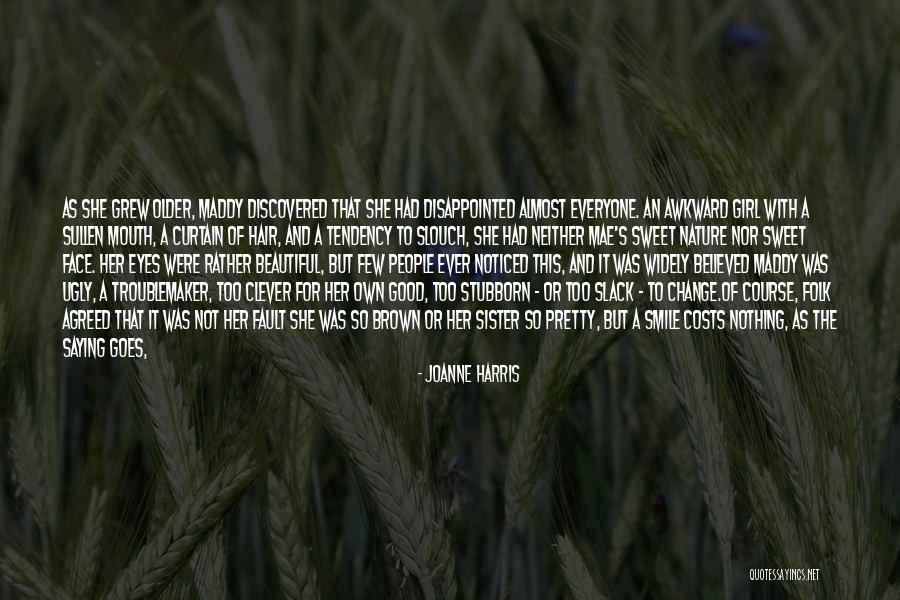 An Older Sister Quotes By Joanne Harris An Older Sister Quotes By Joanne Harris