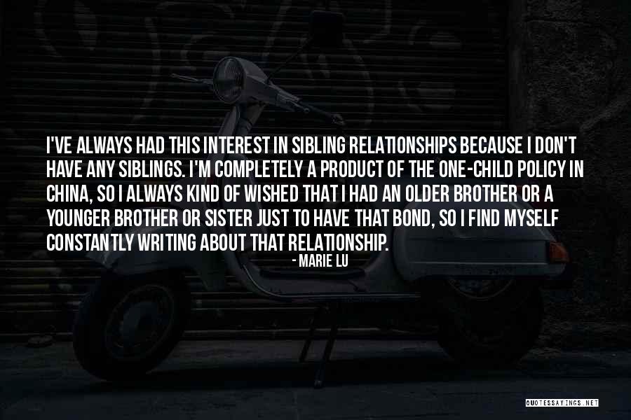 An Older Sister Quotes By Marie Lu An Older Sister Quotes By Marie Lu