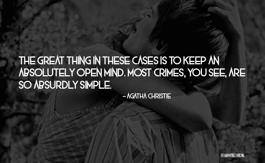 An Open Mind Quotes By Agatha Christie An Open Mind Quotes By Agatha Christie