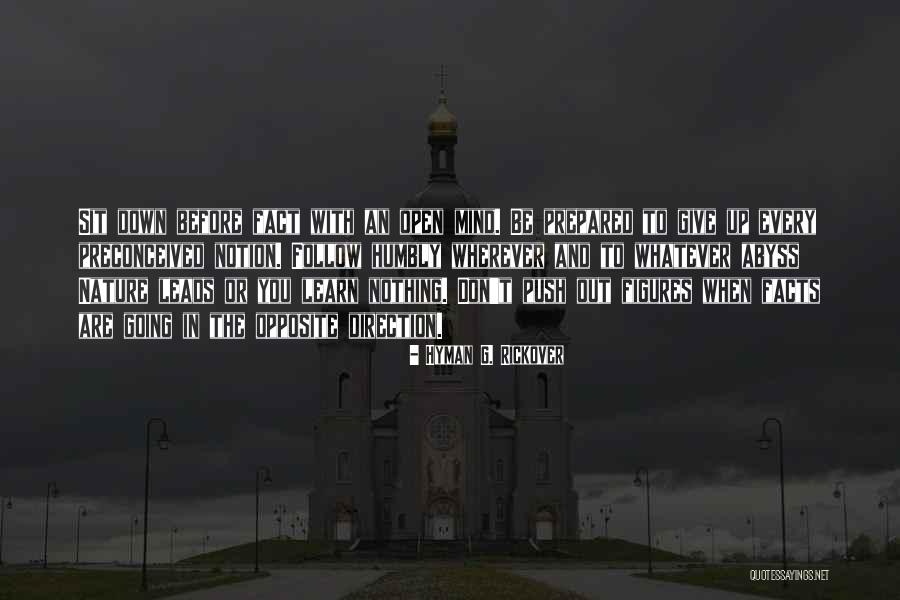 An Open Mind Quotes By Hyman G. Rickover An Open Mind Quotes By Hyman G. Rickover