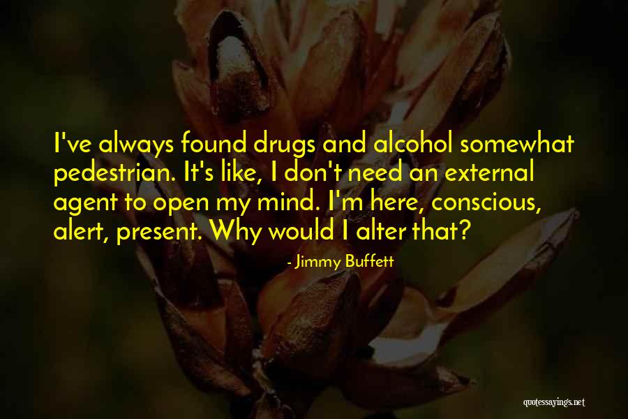 An Open Mind Quotes By Jimmy Buffett An Open Mind Quotes By Jimmy Buffett