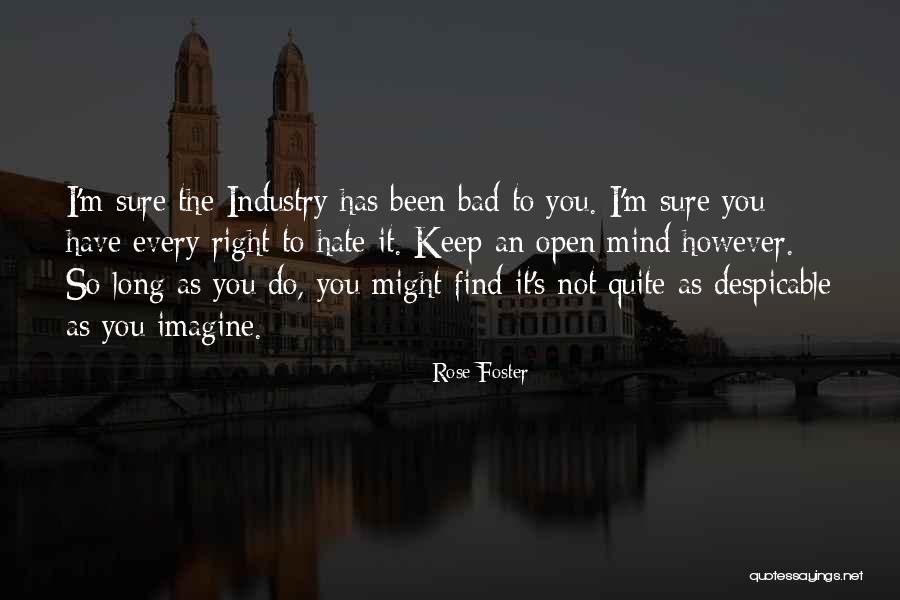 An Open Mind Quotes By Rose Foster An Open Mind Quotes By Rose Foster