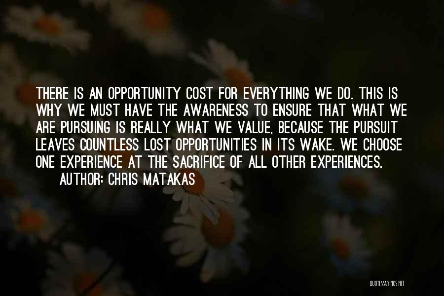 An Opportunity Lost Quotes By Chris Matakas