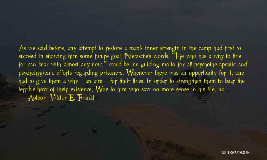 An Opportunity Lost Quotes By Viktor E. Frankl