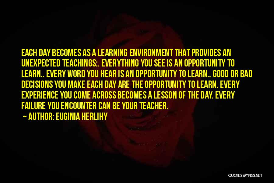 An Opportunity Quotes By Euginia Herlihy