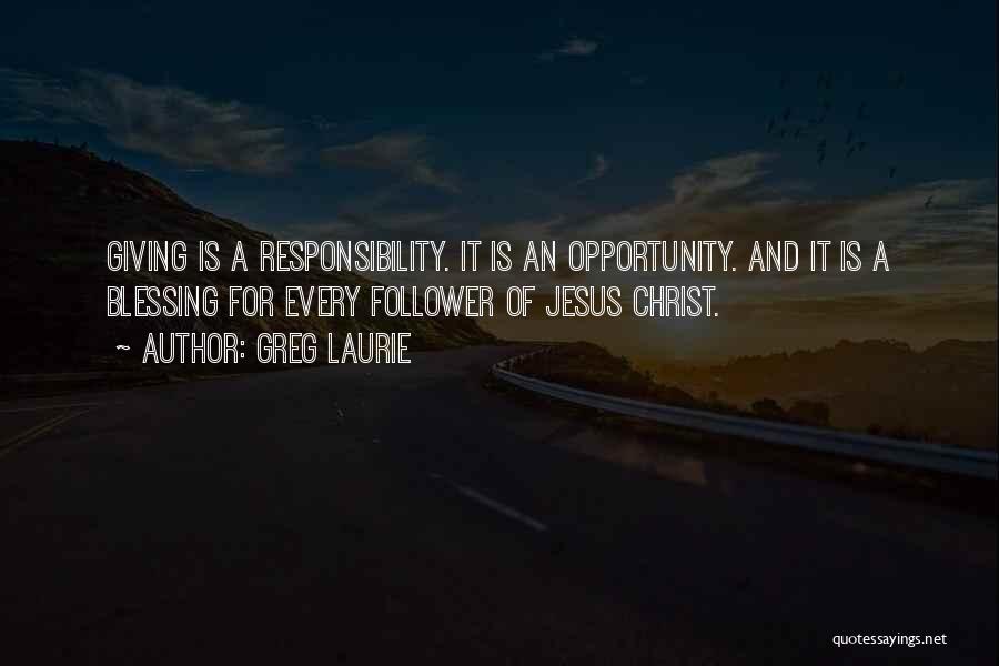 An Opportunity Quotes By Greg Laurie