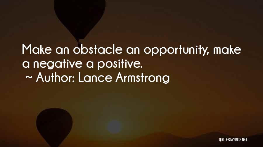 An Opportunity Quotes By Lance Armstrong