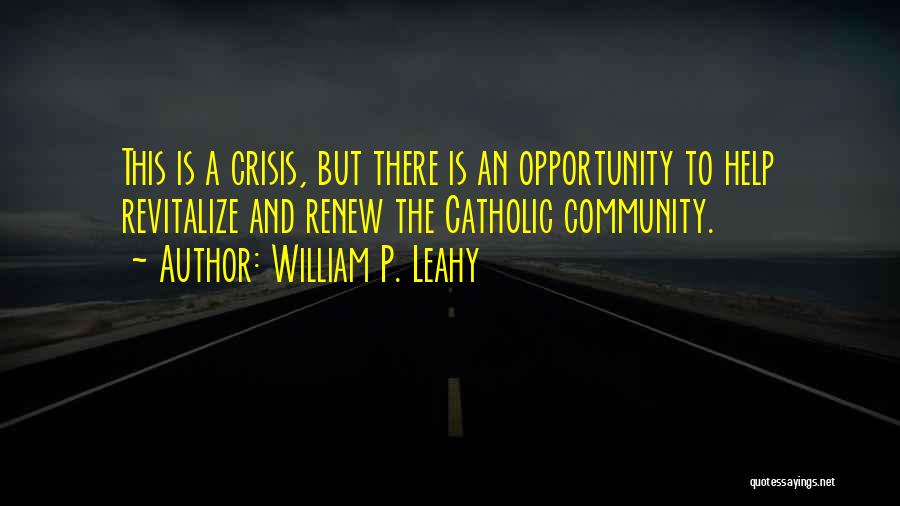 An Opportunity Quotes By William P. Leahy