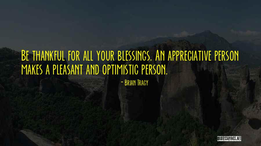 An Optimistic Person Quotes By Brian Tracy An Optimistic Person Quotes By Brian Tracy
