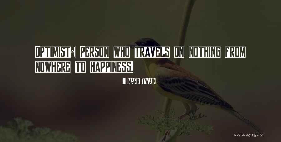 An Optimistic Person Quotes By Mark Twain