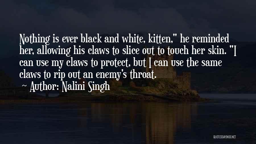 An Unarmed Society Quotes By Nalini Singh