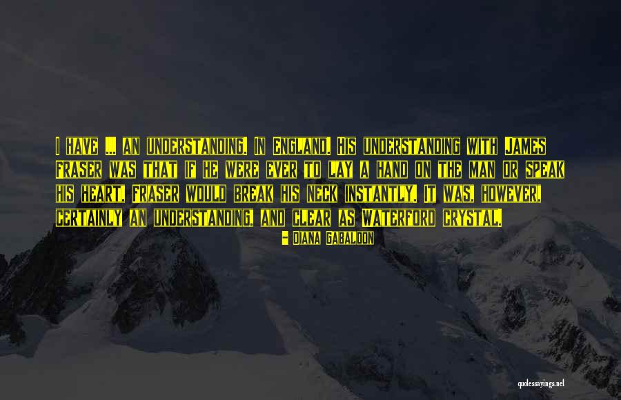 An Understanding Man Quotes By Diana Gabaldon An Understanding Man Quotes By Diana Gabaldon