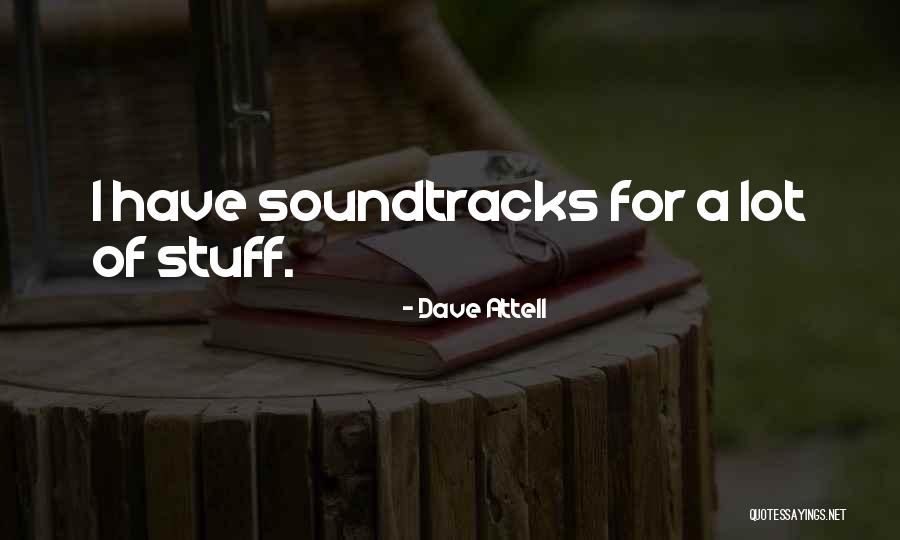 An Unquiet Mind Quotes By Dave Attell An Unquiet Mind Quotes By Dave Attell