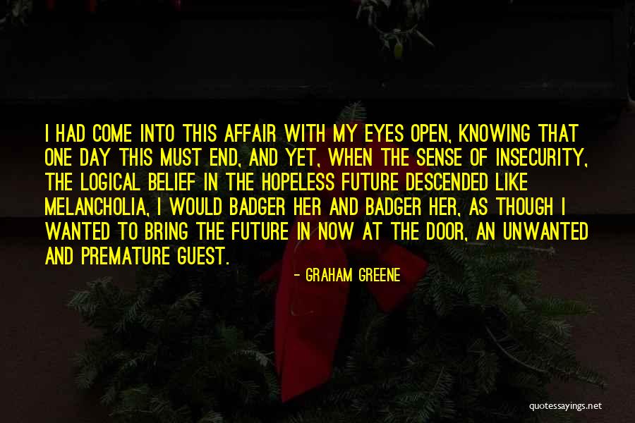 An Unwanted Guest Quotes By Graham Greene An Unwanted Guest Quotes By Graham Greene