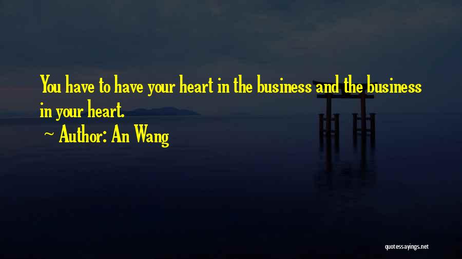 An Wang Quotes 1720540