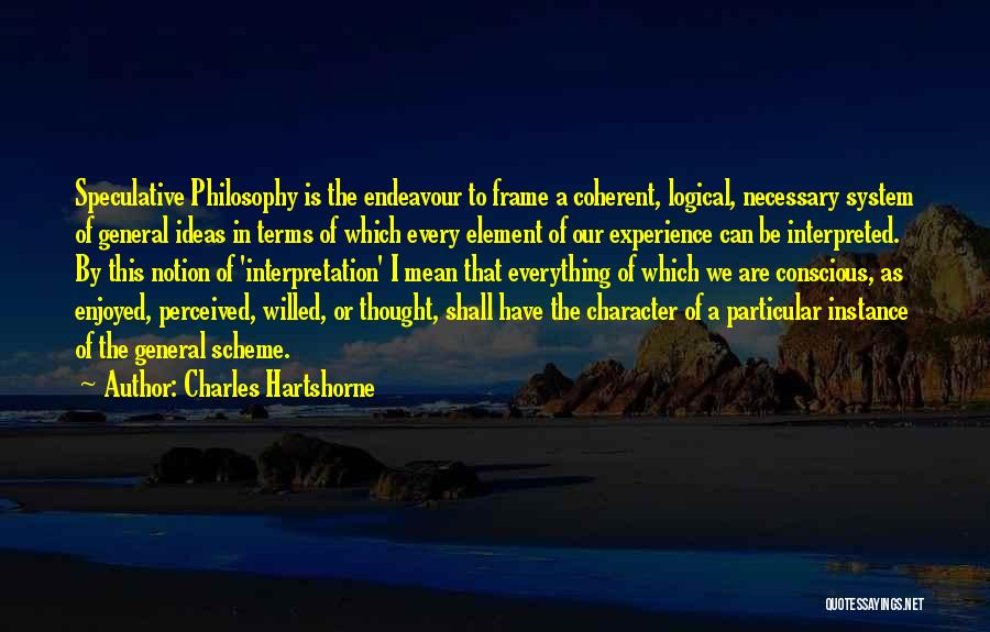 Ana Bolena Quotes By Charles Hartshorne