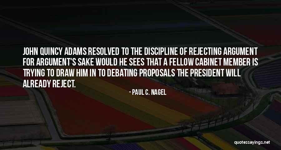 Ana Carolina Reston Quotes By Paul C. Nagel Ana Carolina Reston Quotes By Paul C. Nagel