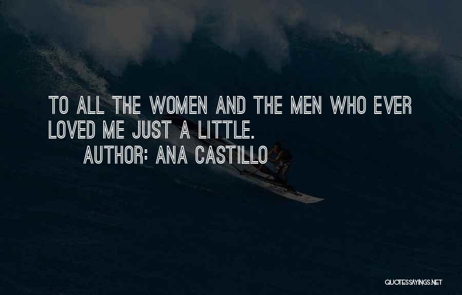 Ana Castillo Quotes 1586882