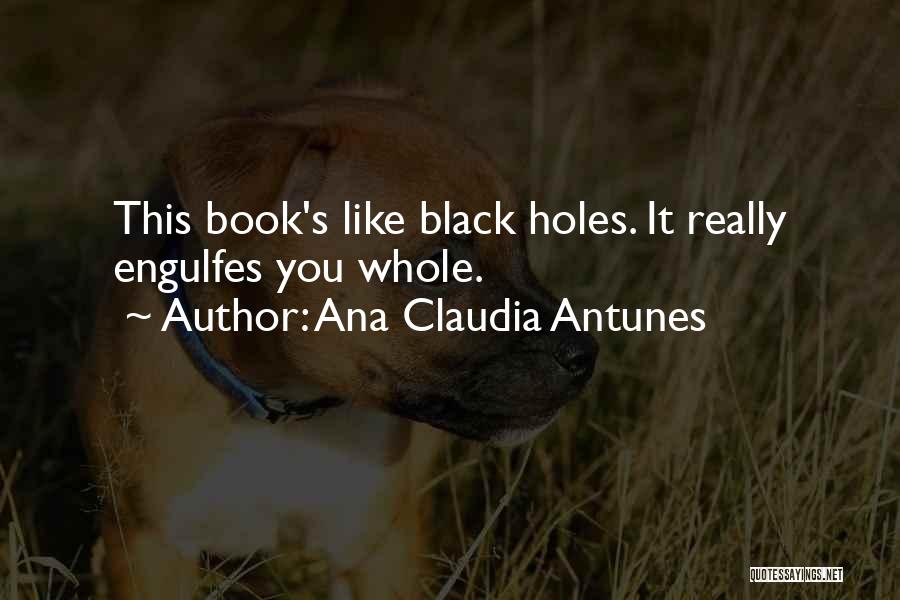 Ana Claudia Antunes Quotes 1549415