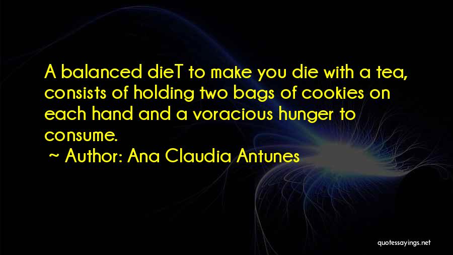 Ana Claudia Antunes Quotes 333036