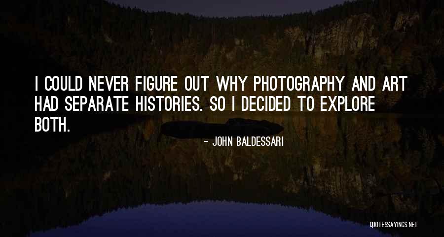 Ana Enriqueta Ter N Quotes By John Baldessari Ana Enriqueta Ter N Quotes By John Baldessari
