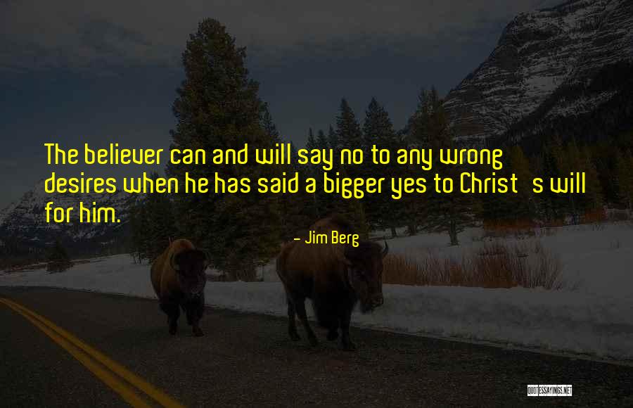 Ana Gabriela Volver Quotes By Jim Berg Ana Gabriela Volver Quotes By Jim Berg