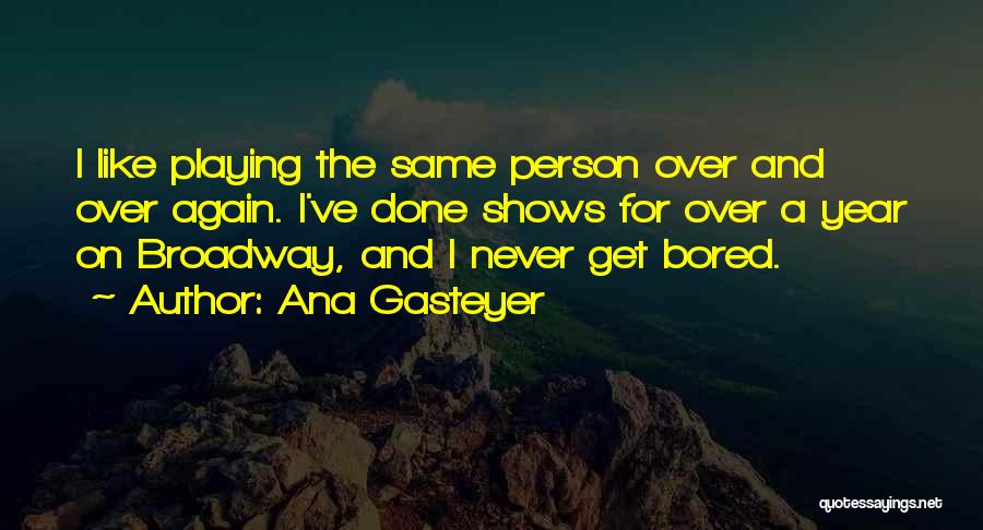 Ana Gasteyer Quotes 1950103