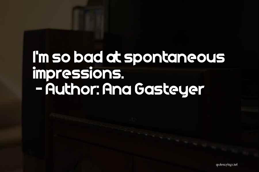 Ana Gasteyer Quotes 950434