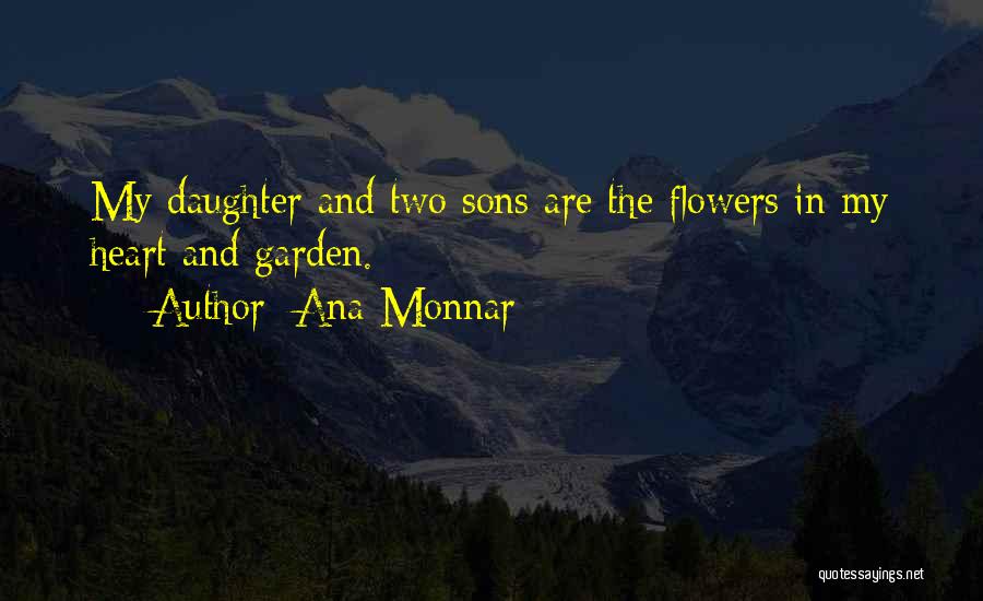 Ana Monnar Quotes 2038598