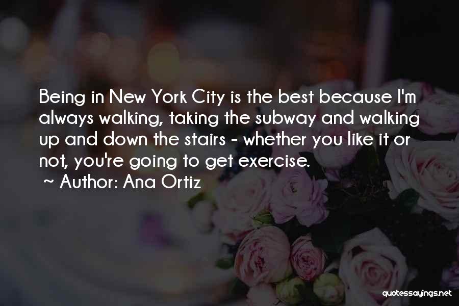 Ana Ortiz Quotes 2081806
