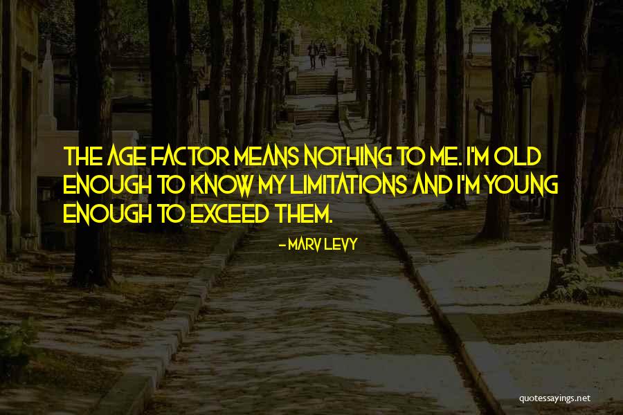 Ana Teresa Barboza Quotes By Marv Levy Ana Teresa Barboza Quotes By Marv Levy