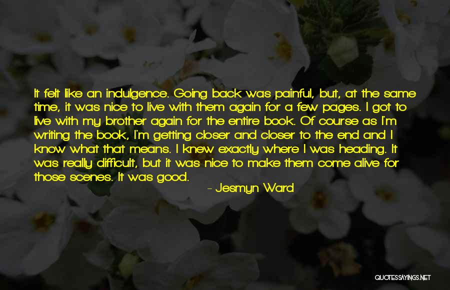 Anaas India Quotes By Jesmyn Ward Anaas India Quotes By Jesmyn Ward