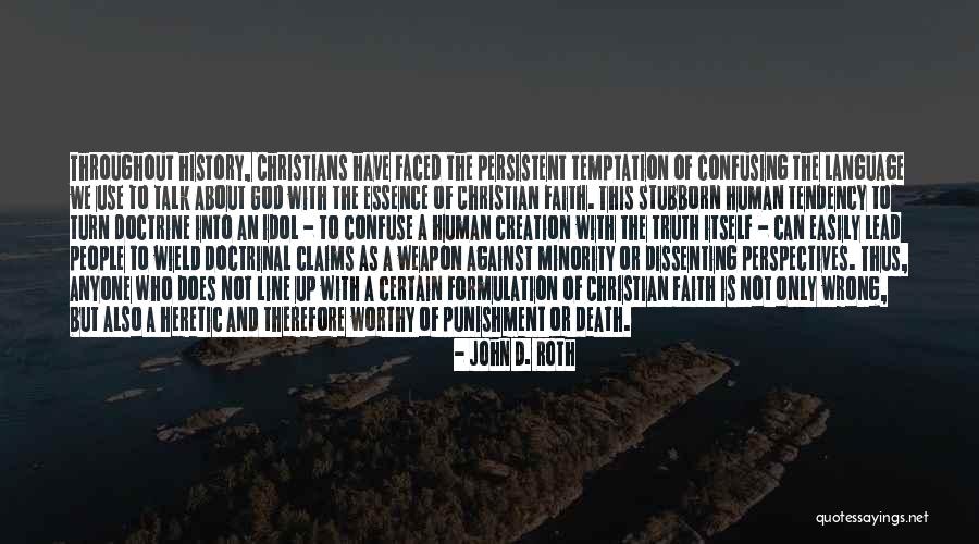 Anabaptist Quotes By John D. Roth