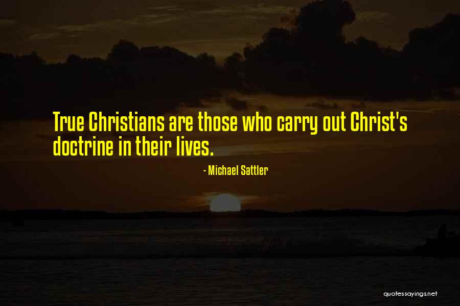 Anabaptist Quotes By Michael Sattler