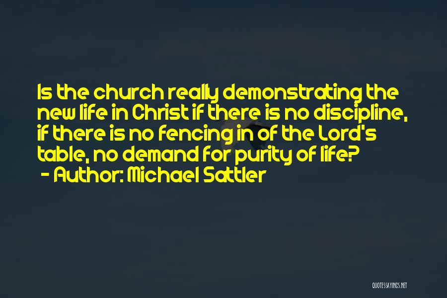 Anabaptist Quotes By Michael Sattler