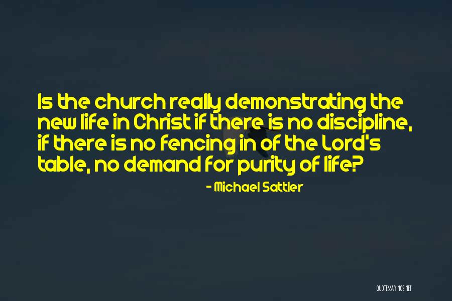 Anabaptist Quotes By Michael Sattler Anabaptist Quotes By Michael Sattler
