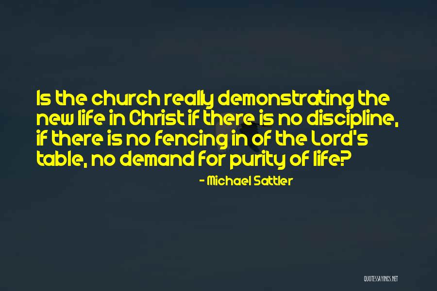 Anabaptist Quotes By Michael Sattler