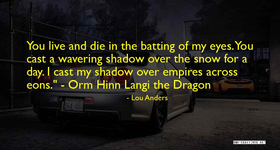 Anacia Wood Quotes By Lou Anders Anacia Wood Quotes By Lou Anders