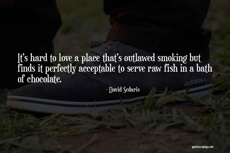 Anaclitic Quotes By David Sedaris Anaclitic Quotes By David Sedaris