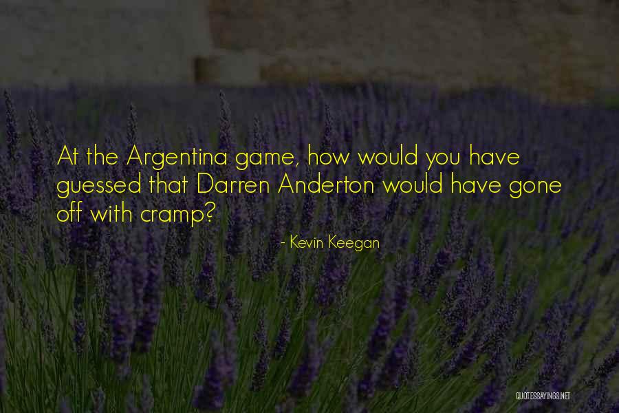Anaclitic Quotes By Kevin Keegan Anaclitic Quotes By Kevin Keegan