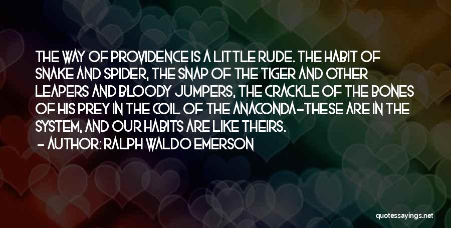 Anaconda 2 Quotes By Ralph Waldo Emerson