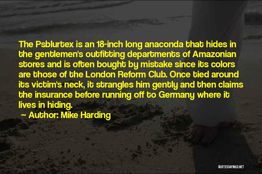 Anaconda 3 Quotes By Mike Harding
