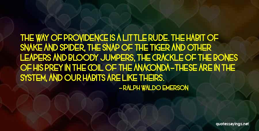 Anaconda 3 Quotes By Ralph Waldo Emerson