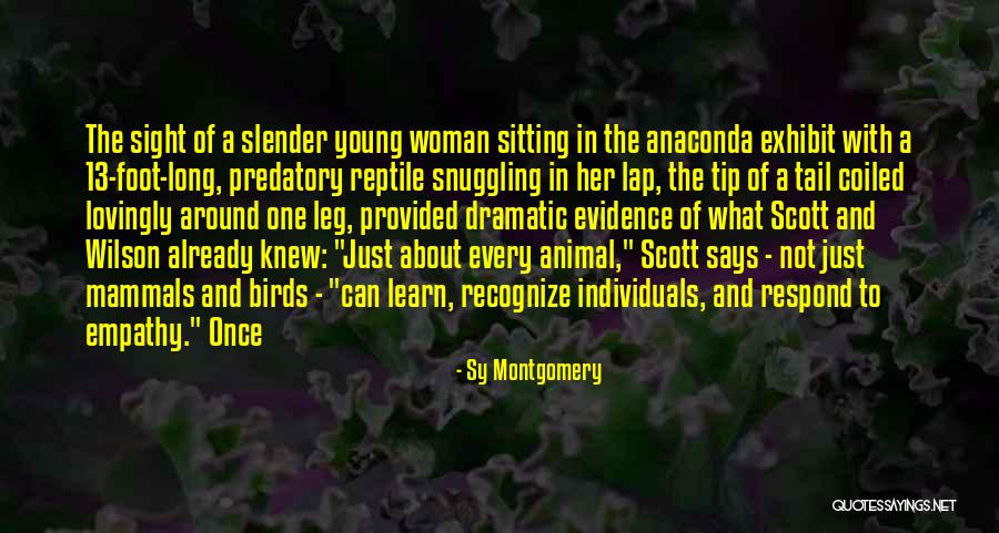 Anaconda 3 Quotes By Sy Montgomery