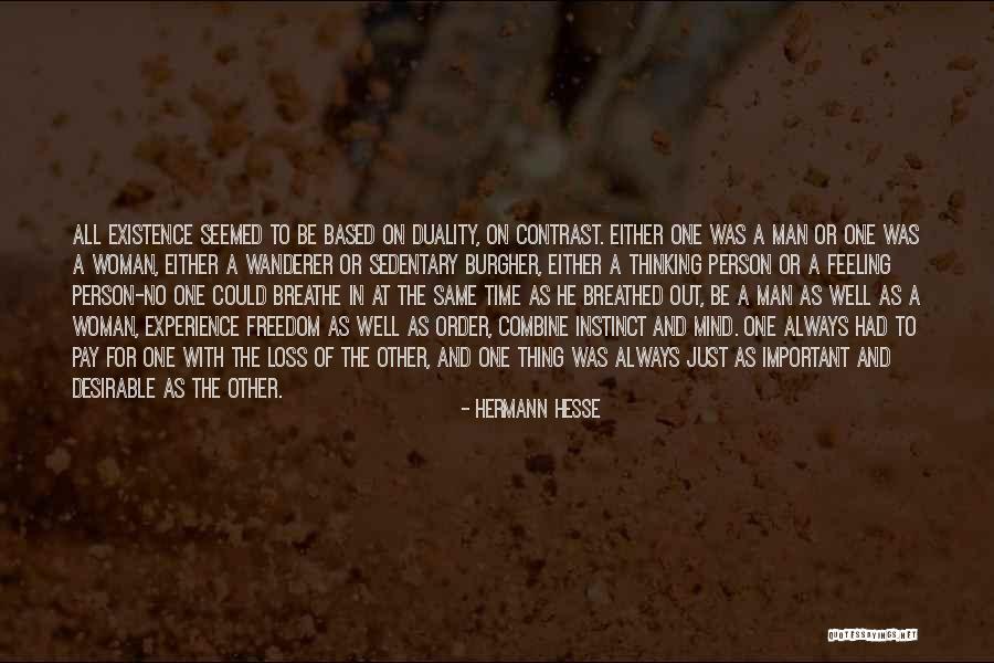 Anadoluda Agirlik Quotes By Hermann Hesse Anadoluda Agirlik Quotes By Hermann Hesse
