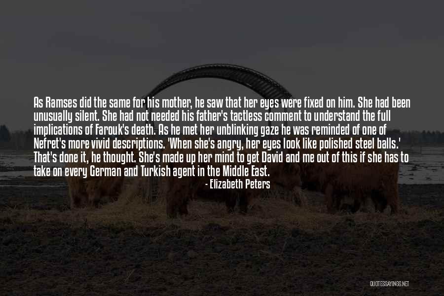 Anadoluya Ilk Quotes By Elizabeth Peters Anadoluya Ilk Quotes By Elizabeth Peters