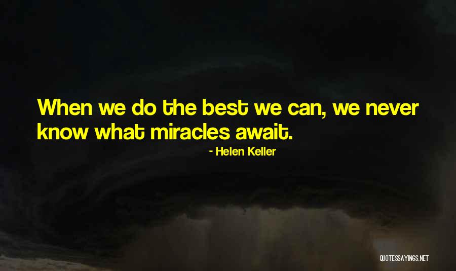 Anadoluya Ilk Quotes By Helen Keller